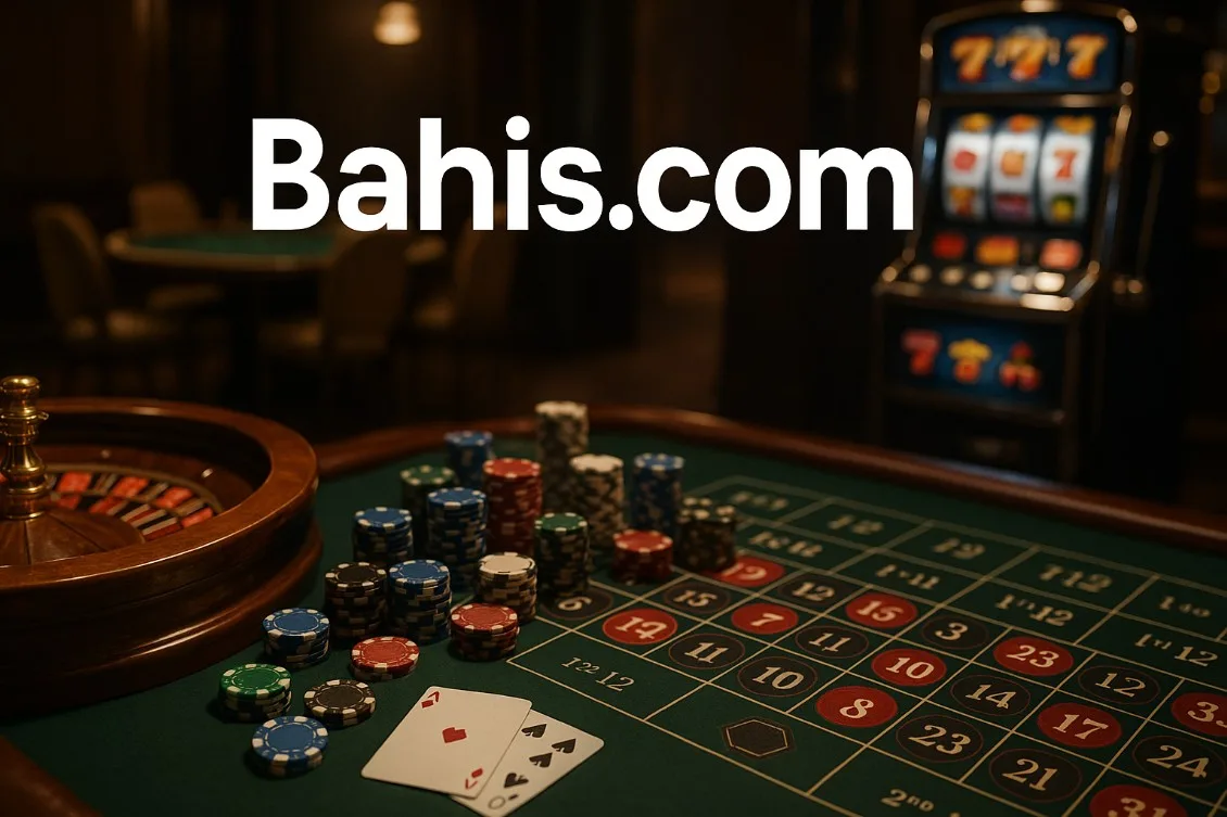 Bahis.com Türkiye Ligi Bahis Yap 2025